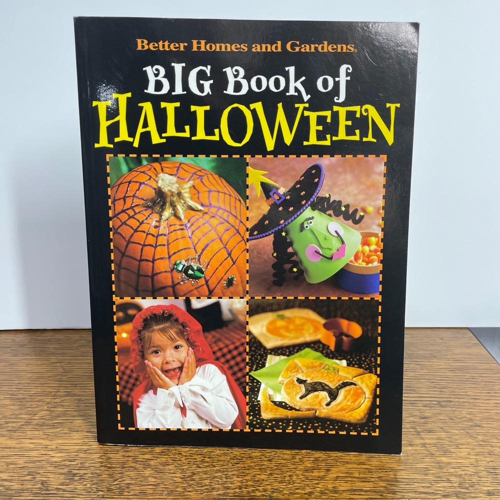 Better Homes and Gardens Big Book of Halloween Craft Costume Decor Recipes 2003⁠